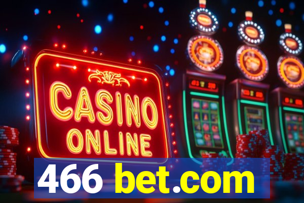 466 bet.com